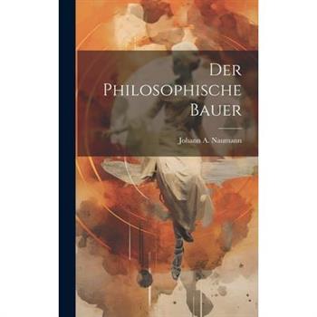 Der Philosophische Bauer