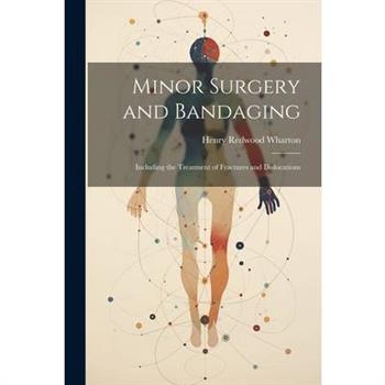 Minor Surgery and Bandaging