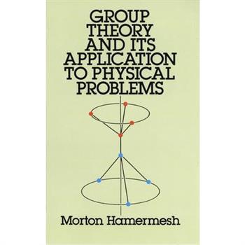 Group Theory and Its Applications to Physical Problems