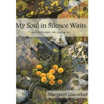 My Soul in Silence Waits