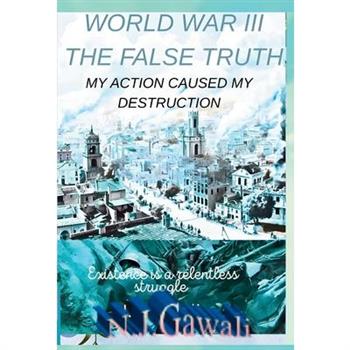 World war 3 the false truth