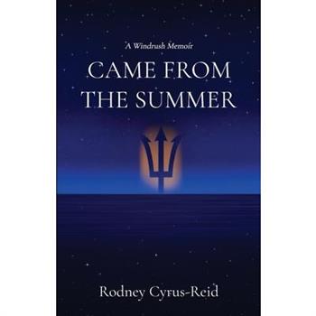 Came from the Summer