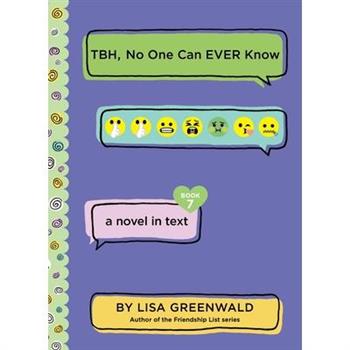 Tbh #7: Tbh, No One Can Ever Know