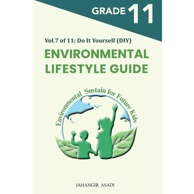 Environmental Lifestyle Guide Vol.7 of 11