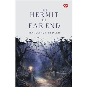 The Hermit Of Far End