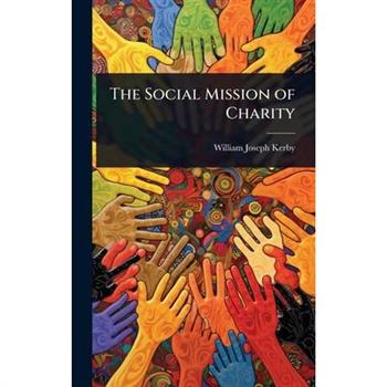 The Social Mission of Charity