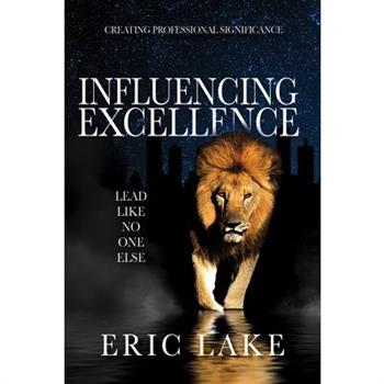 Influencing Excellence