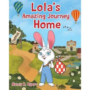 Lola’s Amazing Journey Home