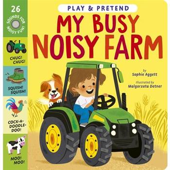 My Busy Noisy Farm