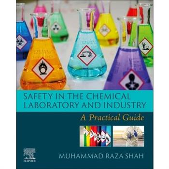 Safety in the Chemical Laboratory and Industry
