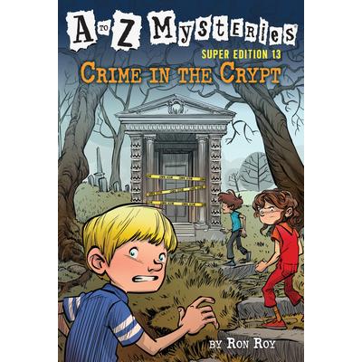 A to Z Mysteries Super Edition #13: Crime in the Crypt