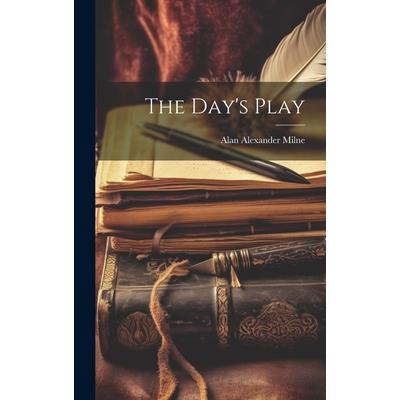 The Day’s Play The Day’s Play