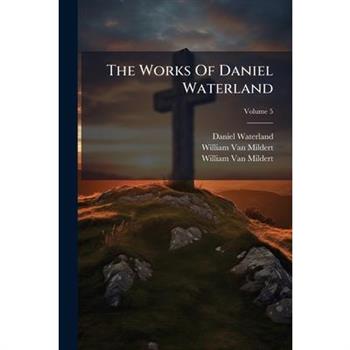 The Works Of Daniel Waterland