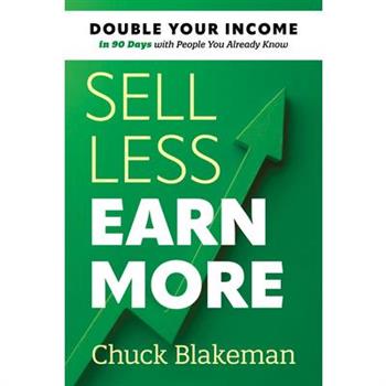Sell Less, Earn More Sell Less, Earn More