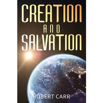 Creation and Salvation