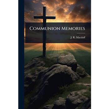 Communion Memories