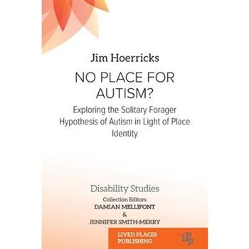 No Place for Autism?