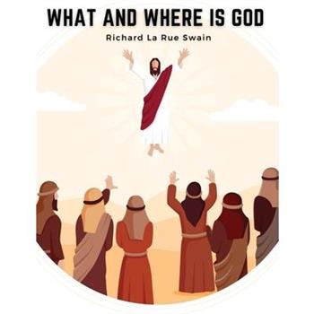 What and Where is God