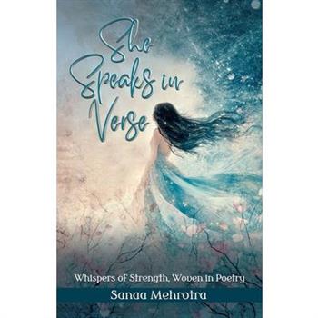 She Speaks in Verse