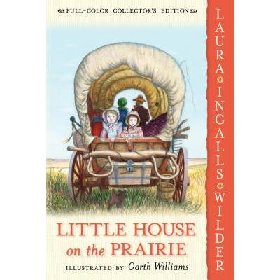 Little House on the Prairie (Little House Series)