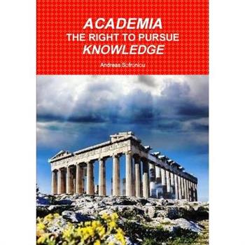 Academia the Right to Pursue Knowledge