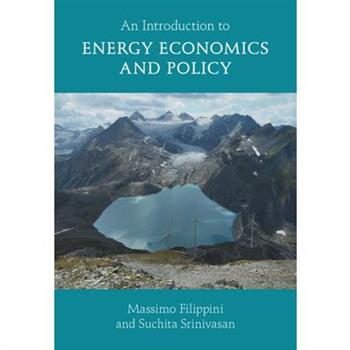 An Introduction to Energy Economics and Policy