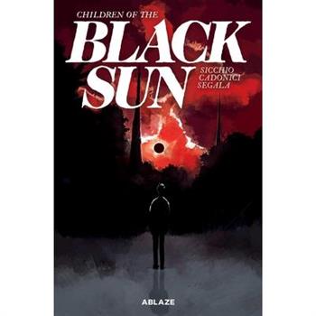 Children of the Black Sun Vol 1