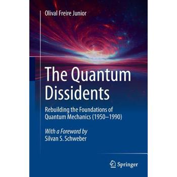 The Quantum Dissidents