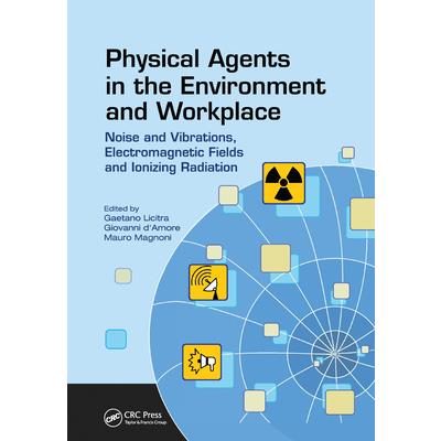 Physical Agents in the Environment and Workplace