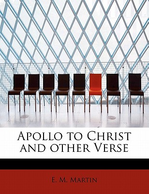 Apollo to Christ and Other Verse