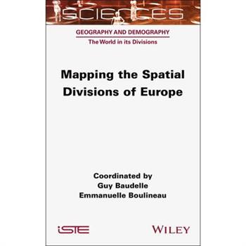 Mapping the Spatial Divisions of Europe