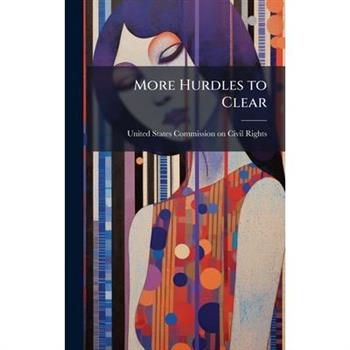 More Hurdles to Clear