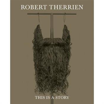 Robert Therrien: This Is a Story