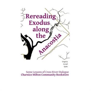 Rereading Exodus Along the Anacostia
