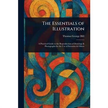 The Essentials of Illustration