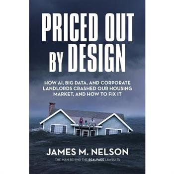 Priced Out by Design