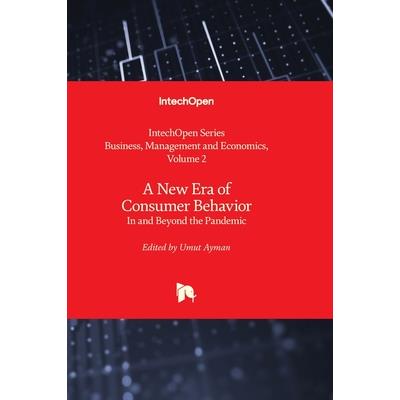 A New Era of Consumer Behavior - In and Beyond the Pandemic