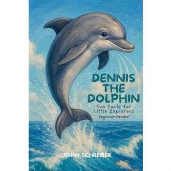Dennis the Dolphin