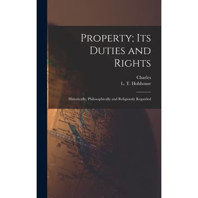 Property; Its Duties and Rights
