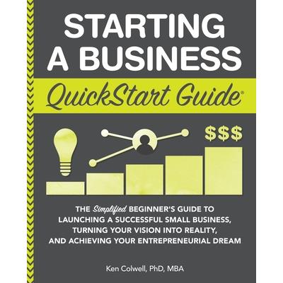 Starting a Business Quickstart Guide