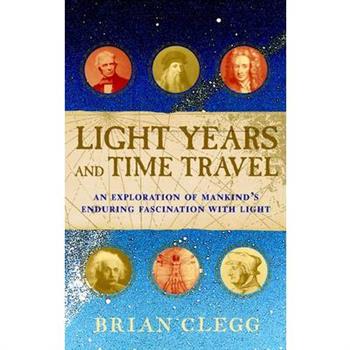 Light Years and Time Travel