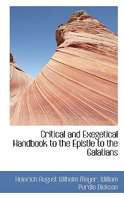 Critical and Exegetical Handbook to the Epistle to the Galatians