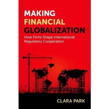Making Financial Globalization