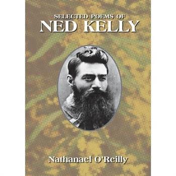 Selected Poems of Ned Kelly