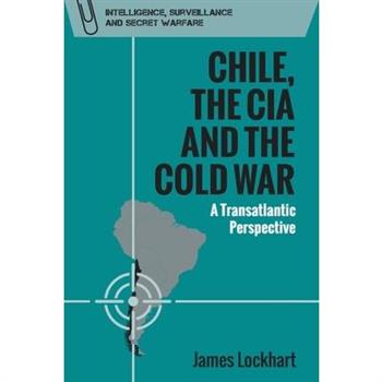 Chile, the CIA and the Cold War