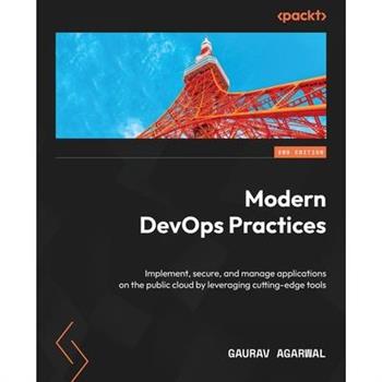 Modern DevOps Practices - Second Edition