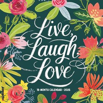 Live, Laugh, Love 2026 12 X 12 Wall Calendar