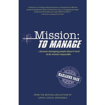 Mission: To Manage
