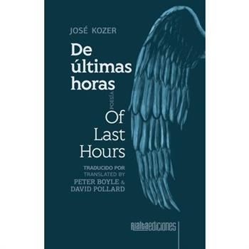 De 繳ltimas horas / Of Last Hours