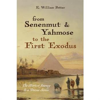 From Senenmut and Yahmose to the First Exodus